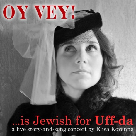 Definitions of Oy Vey and Uff-Da