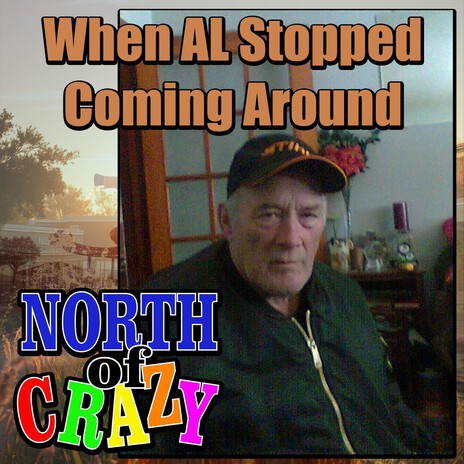 When AL Stopped Comin' Around