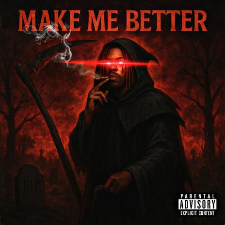 Make Me Better x (thizzbeatz) ft. ayoo1k & slim cover art