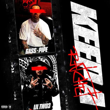 Keep A Ratchet ft. lil two3 & Gass-Pipe