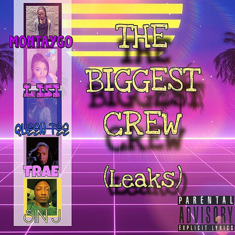 LEAKS ft. Montaygo, LISI, Queen Tee & Trae cover art
