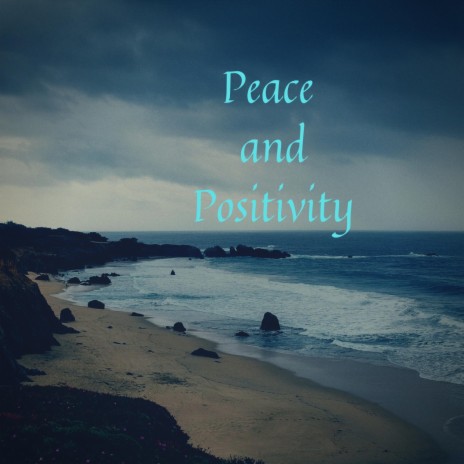 Peace and Positivity ft. BEENADON Dushun cover art