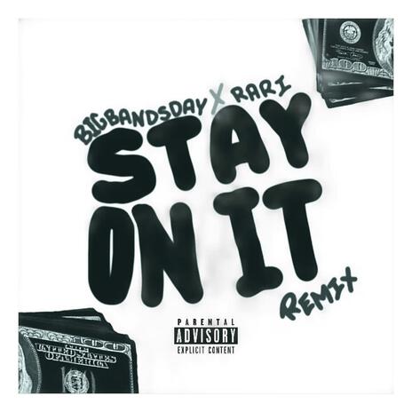 STAY ON IT (Remix) ft. RARI cover art