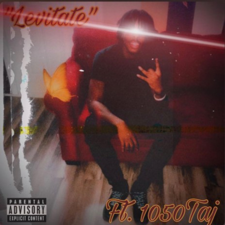 Levitate ft. 1050Taj