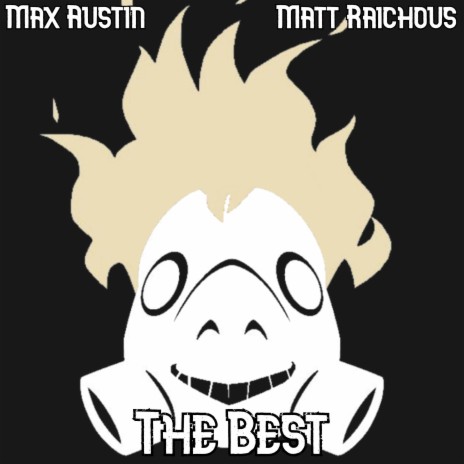 The Best (Junkrat & Roadhog) ft. Matt Raichous cover art