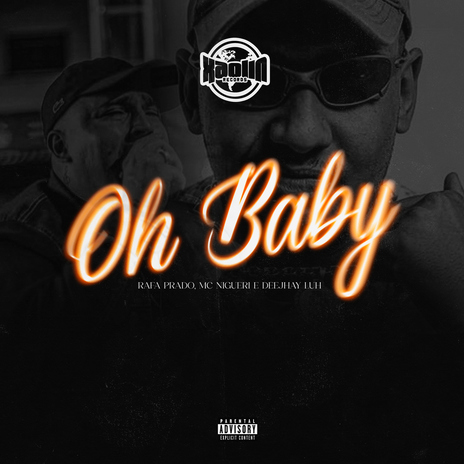 Oh Baby ft. MC Nigueri, Deejhay Luh & Xaolin Records cover art