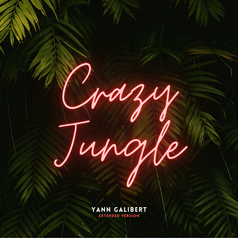 Crazy Jungle (Extended Version)