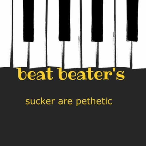 SUCKER'S ARE PETHETIC cover art