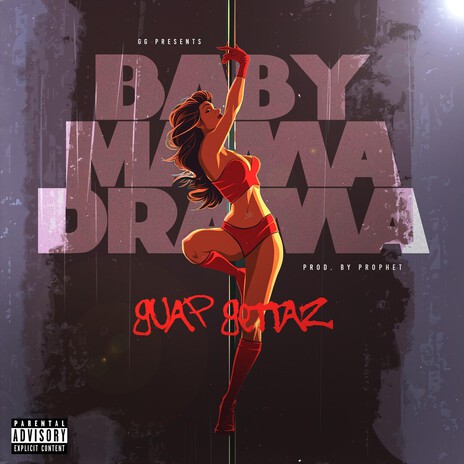 2. Baby Mama Drama ft. zMilly, Chili.e & 2FLYRAY cover art