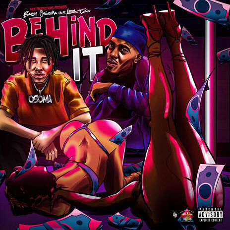 Behind It ft. Leeky2x, Prophet & m.o.e production