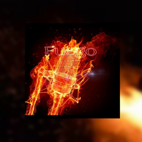 Fuego ft. MC Font & Perro cover art