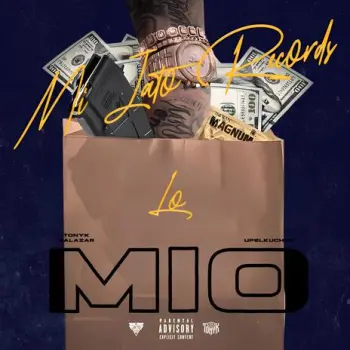 Lo Mio ft. Tonyk Salazar & Upelkuchen cover art