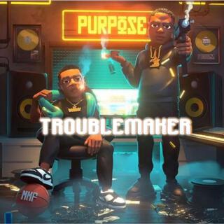 TROUBLEMAKER
