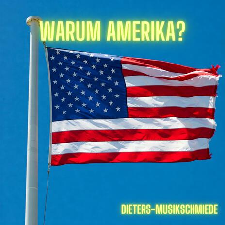 Warum Amerika? (Почему Америка?) cover art