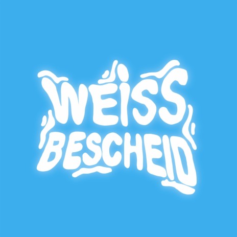 Weissbescheid ft. youngprodigies cover art