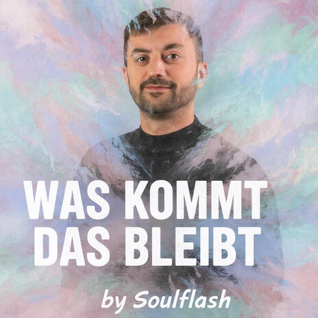 Was kommt, das bleibt