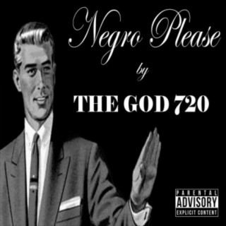 Negro Please