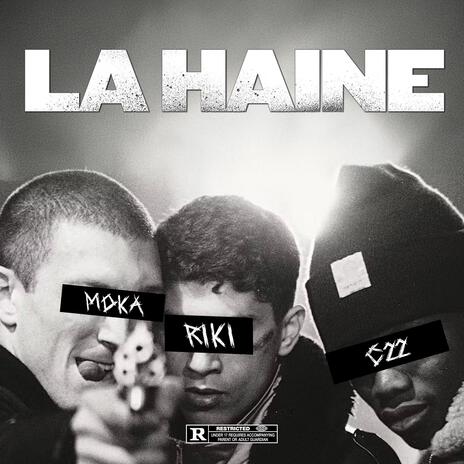 La Haine ft. C 22 & Moka cover art