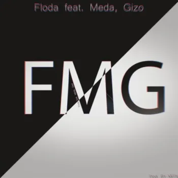 FMG ft. floda & gizo cover art