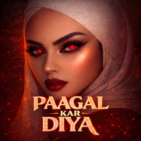 PAAGAL KAR DIYA