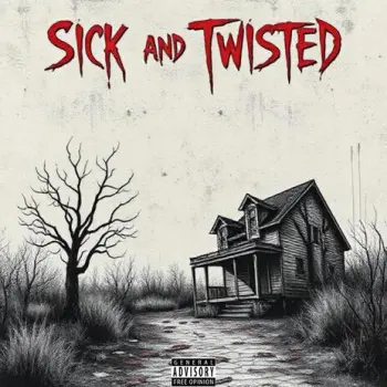 SICK AND TWISTED cover art