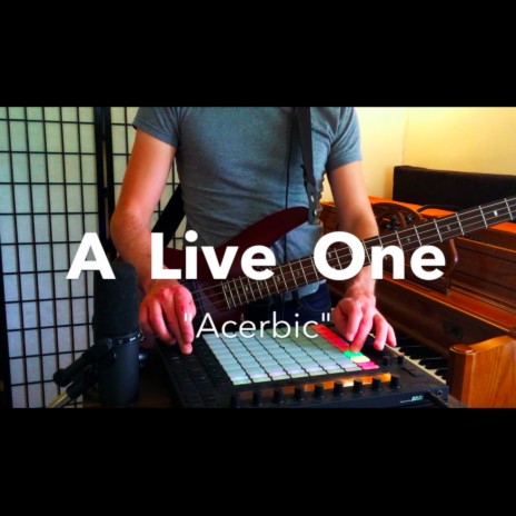 A Live One - Acerbic