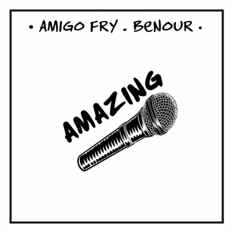 Amazing ft. Amigo Fry cover art