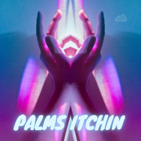 Palms Itchin