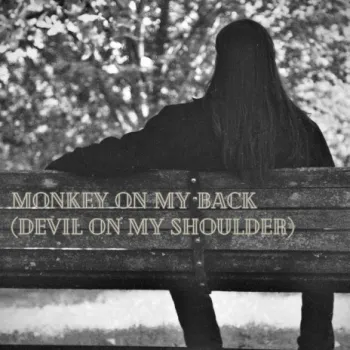 Monkey On My Back, Devil On My Shoulder cover art