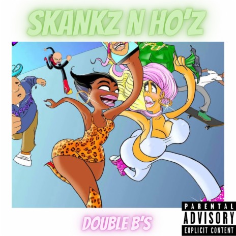 Skankz n Hoz ft. BadBitchBunz cover art