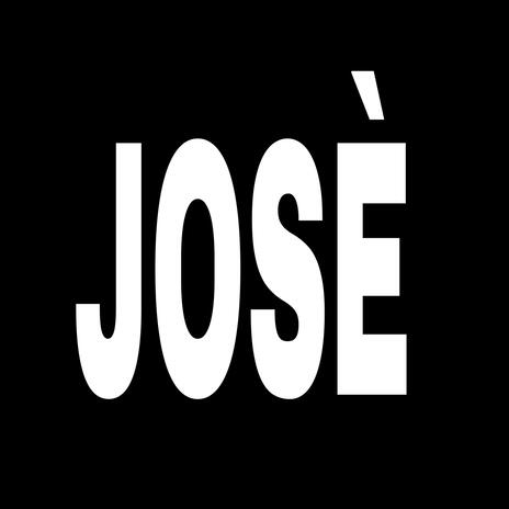 JOSÈ