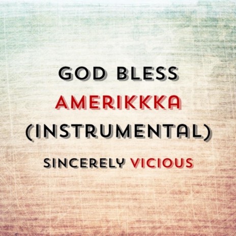 God Bless Amerikkka (Instrumental) cover art