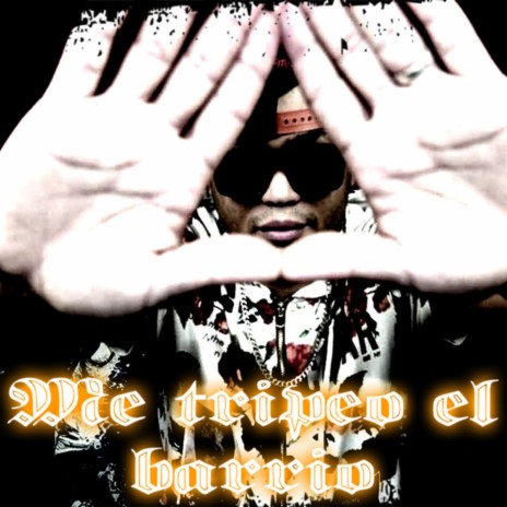 Me Tripeo el Barrio ft. Leon Blanco cover art