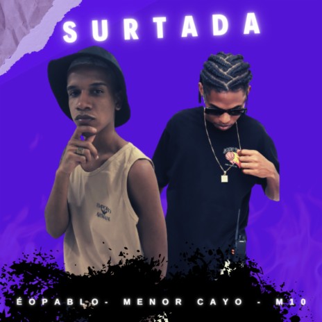Surtada ft. MENOR CAYO cover art
