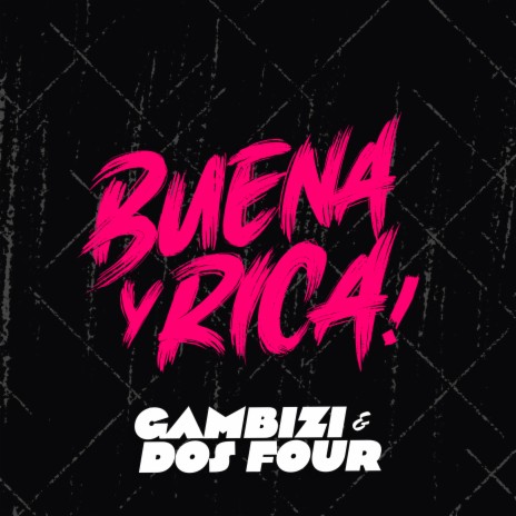 Buena Y Rica ft. Dos Four cover art