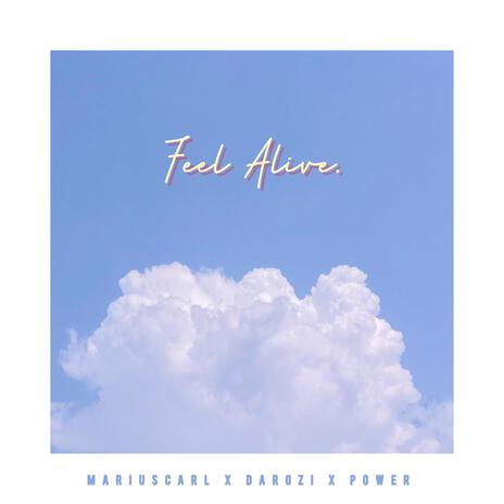 Feel Alive ft. Darozi & Power cover art