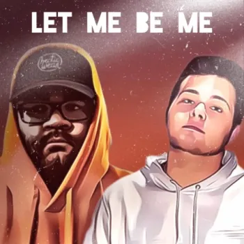 LET ME BE ME ft. Jerome The Prince cover art