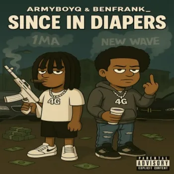 Since In Diapers ft. BenFrank_ cover art