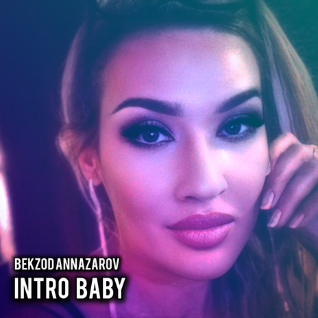Intro baby