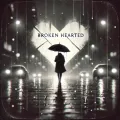 Broken Hearted