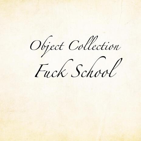 Fuck School (ii) cover art