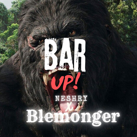 Bar Up! ft. Blemonger cover art