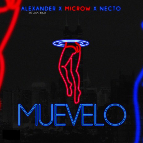 Muevelo ft. El Necto & Alexander The Great Bboy cover art