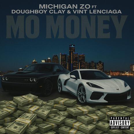 Mo Money ft. Doughboy Clay & Vint Lenciaga cover art