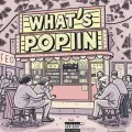 Whats Popiin'