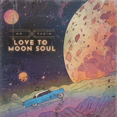 Love To Moon Soul cover art