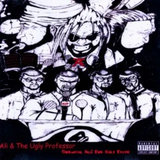 Ali & The Ugly Professor Present: Chemical Ali The Ugly Truth cover art