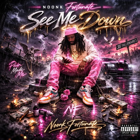 SEE ME DOWN ft. JR11CH, FATT308 & Noonk 500 cover art