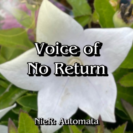 Voice of no Return (From NieR: Automata) (Cover Version) ft. RinNoreen cover art