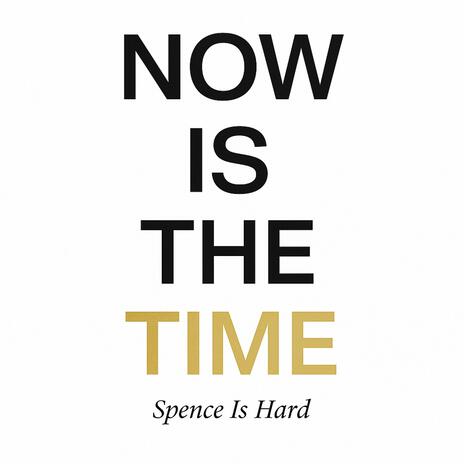 Now Is The Time cover art